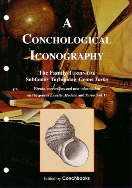 A Conchological Iconography: The Family Turbinidae, Volume 3