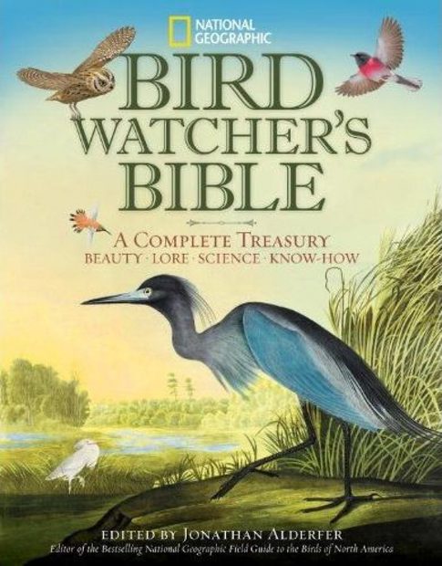 National Geographic Bird Watcher's Bible