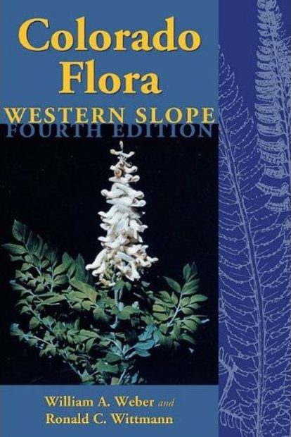 Colorado Flora: Western Slope