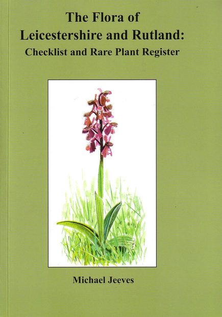 The Flora of Leicestershire and Rutland