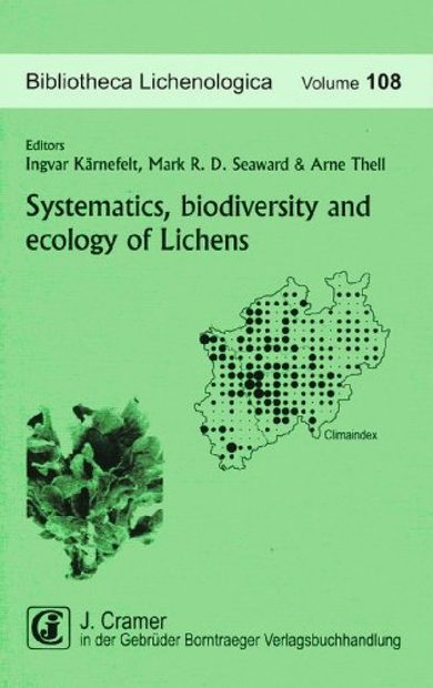 Systematics, Biodiversity and Ecology Of Lichens