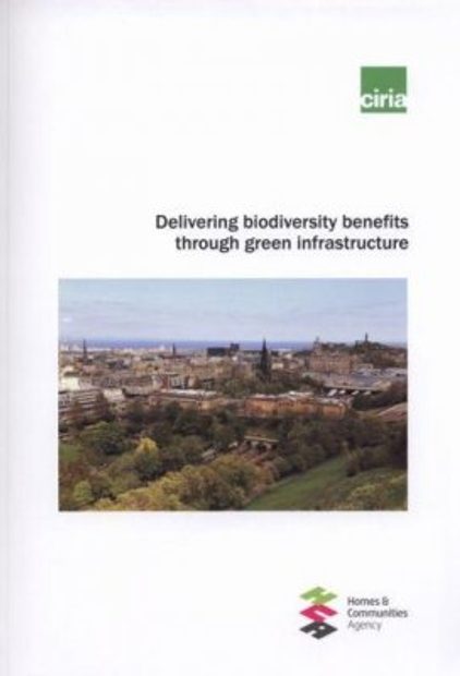 Delivering Biodiversity Benefits Through Green Infrastructure