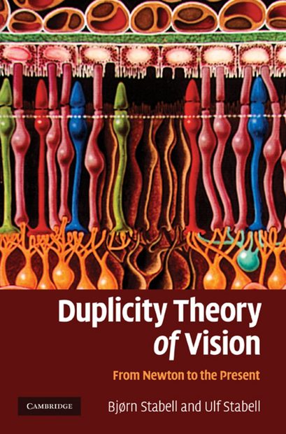 Duplicity Theory of Vision: From Newton to the Present | NHBS Academic ...