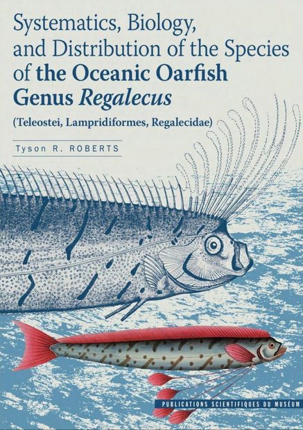 Systematics, Biology, and Distribution of the Species of the Oceanic Oarfish Genus Regalecus (Teleostei, Lampridiformes, Regalecidae)