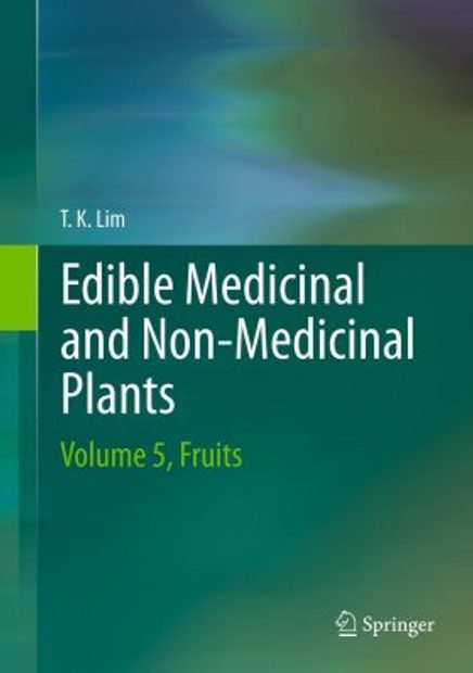 Edible Medicinal And Non-Medicinal Plants, Volume 5: Fruits