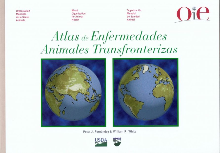 Atlas des Enfermedades Animales Transfronterizas [Atlas of Transboundary Animal Diseases]
