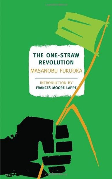 The One-Straw Revolution