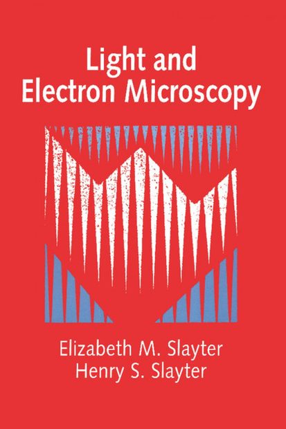 Light and Electron Microscopy