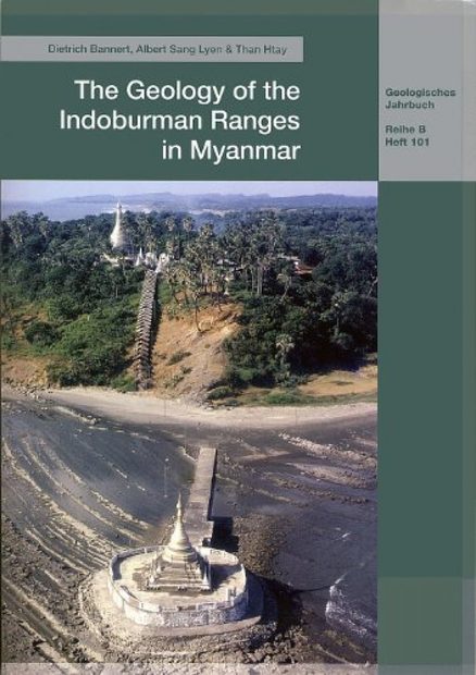 The Geology of the Indoburman Ranges in Myanmar
