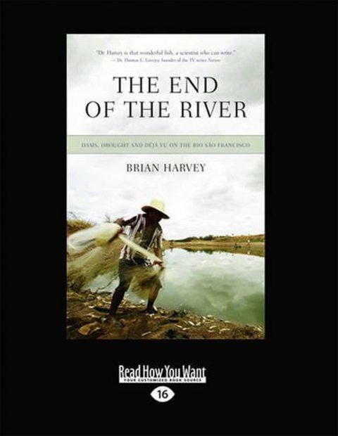 The End of the River