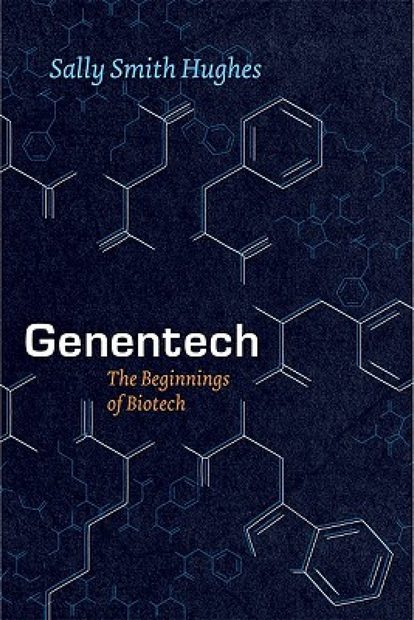 Genentech: The Beginnings of Biotech