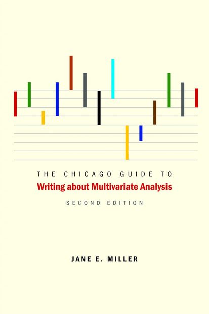 The Chicago Guide to Writing About Multivariate Analysis