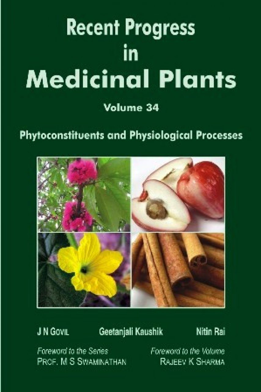 Recent Progress in Medicinal Plants, Volume 34: Phytoconstituents and ...