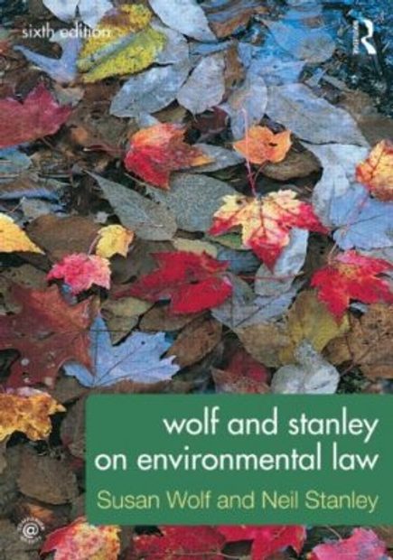 Wolf and Stanley on Environmental Law
