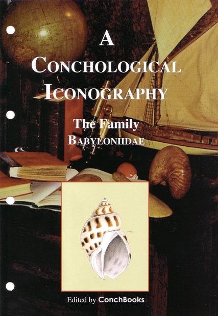 A Conchological Iconography: The Family Babyloniidae