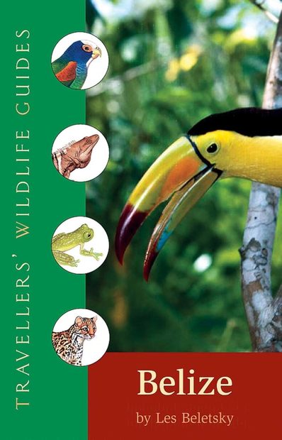 Travellers' Wildlife Guides: Belize and Northern Guatemala