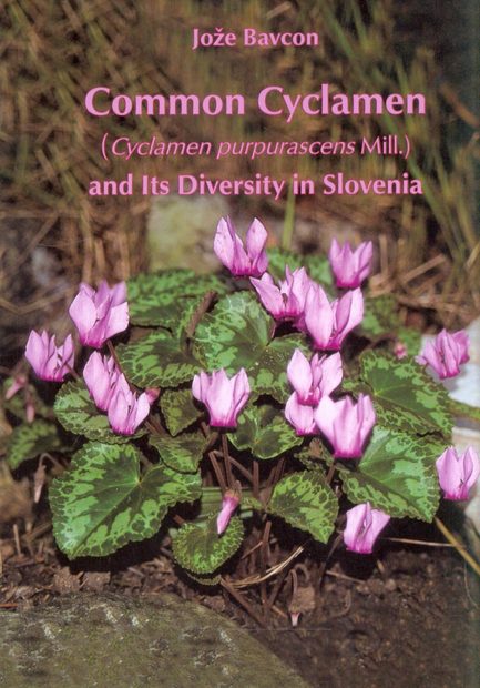 Common Cyclamen (Cyclamen purpurascens Mill.) and Its Diversity in Slovenia