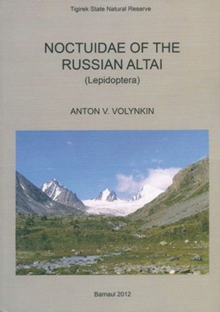 Noctuidae of the Russian Altai (Lepidoptera)