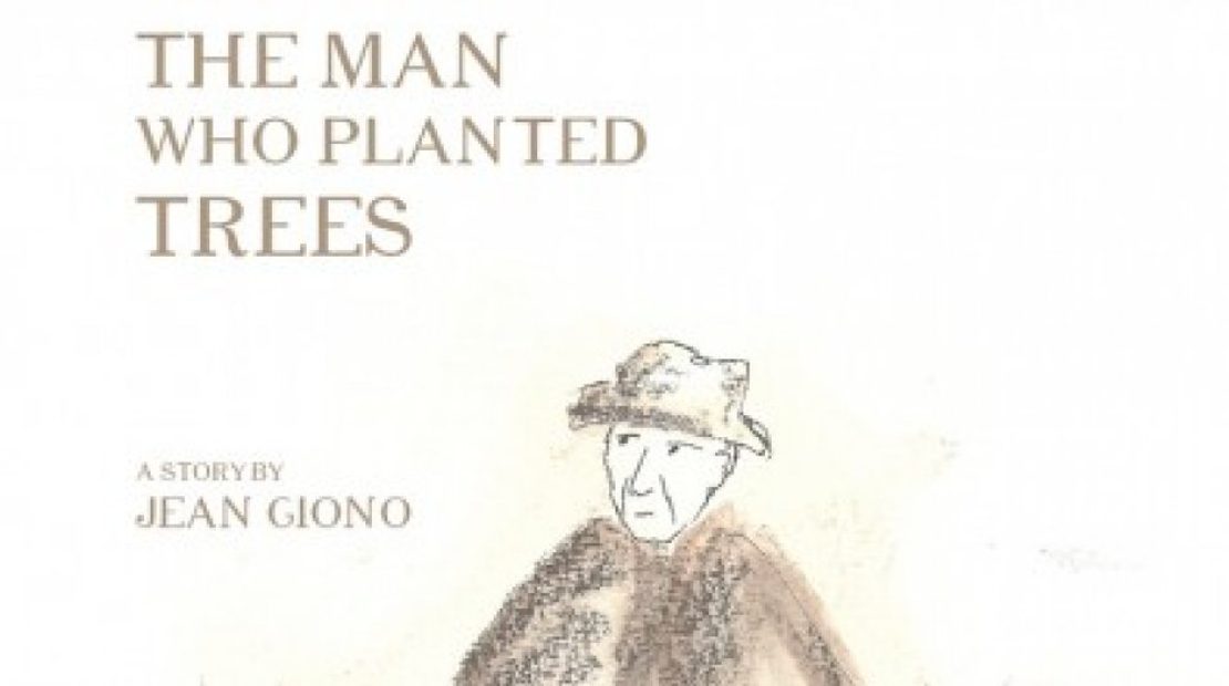 The Man Who Planted Trees