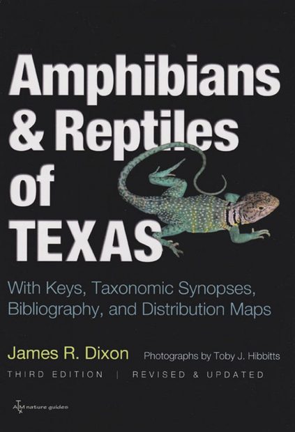 Amphibians and Reptiles of Texas