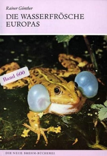 Die Wasserfrösche Europas [The Water Frogs of Europe]
