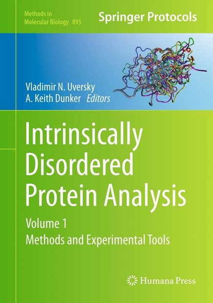 Intrinsically Disordered Protein Analysis, Volume 1