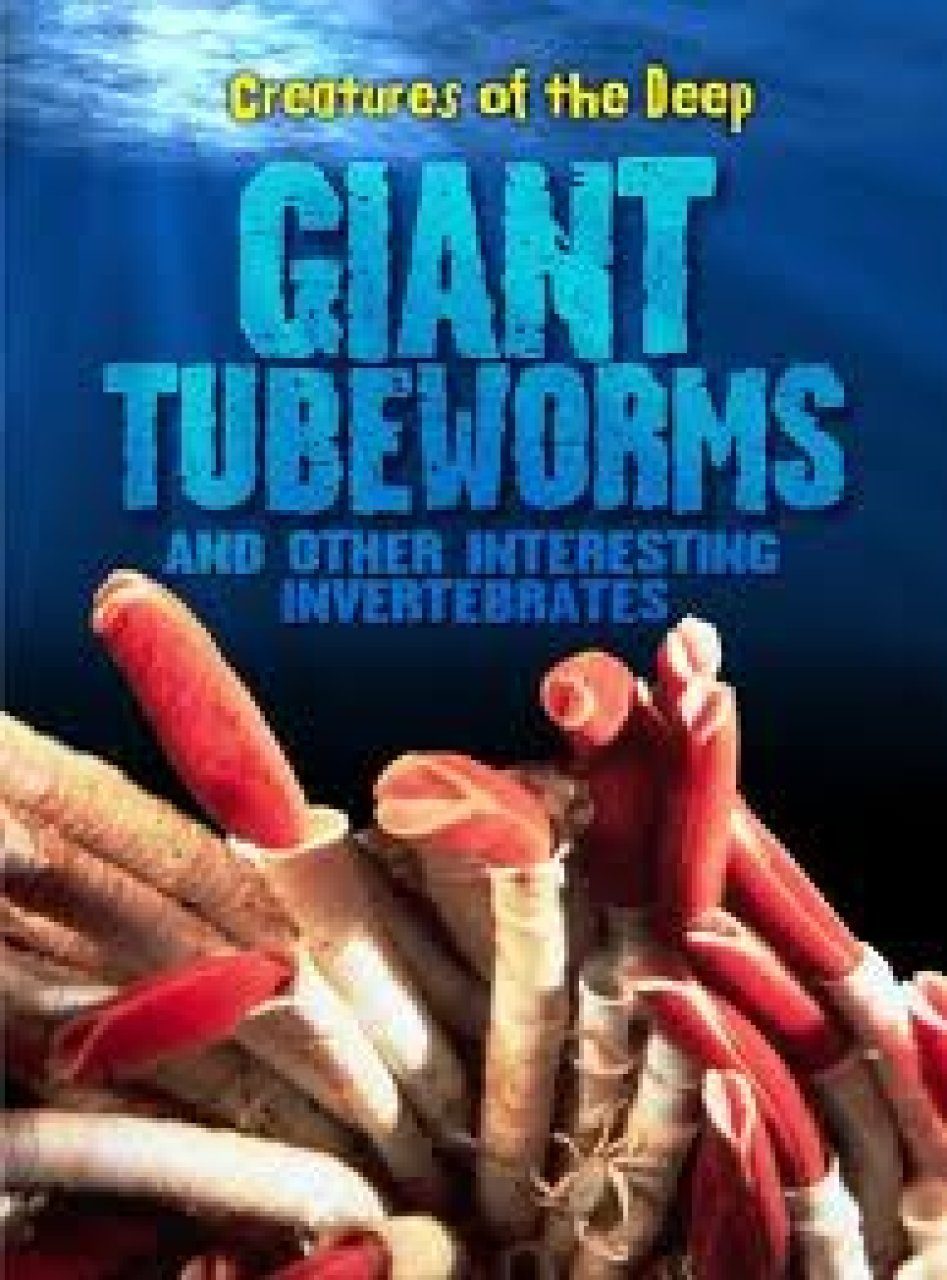 Giant Tube Worms and Other Interesting Invertebrates | NHBS Academic ...