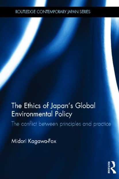 The Ethics of Japan's Global Environmental Policy