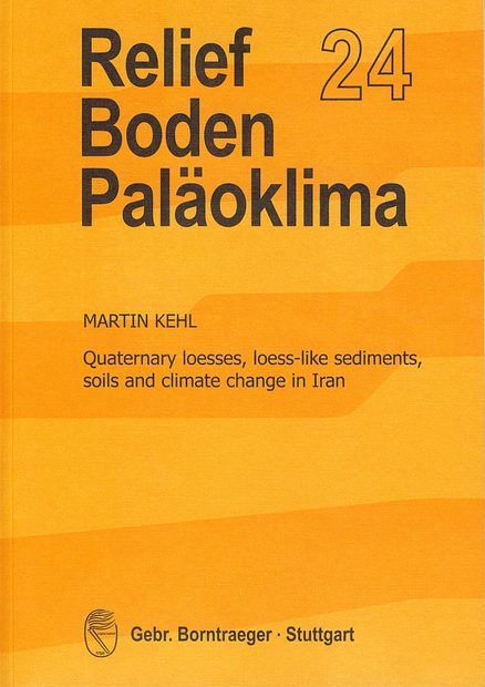 Quaternary Loesses, Loess-like Sediments, Soils and Climate Change in Iran
