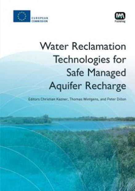 Water Reclamation Technologies for Safe Managed Aquifer Recharge
