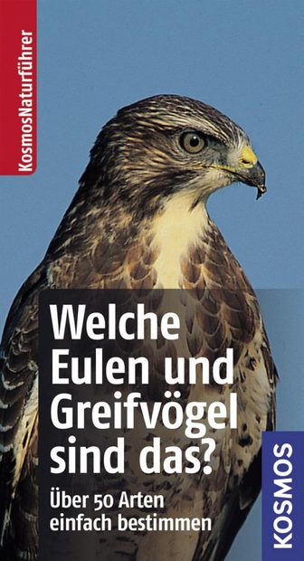 Welche Eulen und Greifvögel sind das?