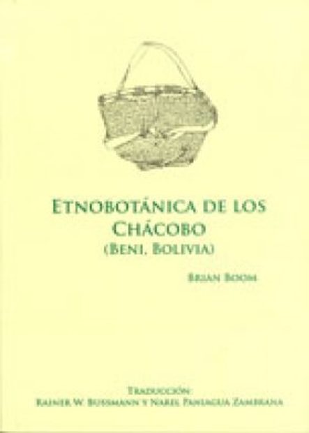 Etnobotánica de los Chácobo