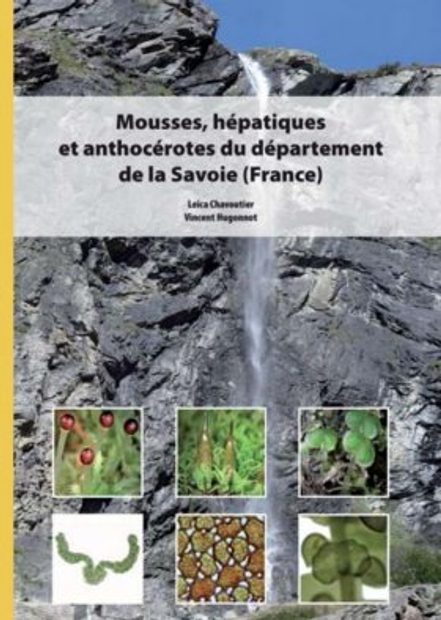 Mousses, Hépatiques et Anthocérotes du Département de la Savoie (France)