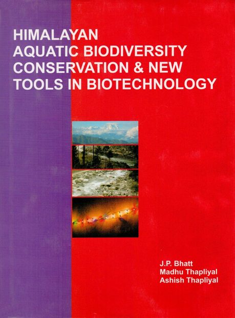 Himalayan Aquatic Biodiversity Conservation & New Tools in Biotechnology 