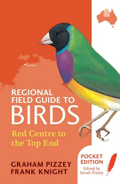 Regional Field Guide to Birds: Red Centre to the Top End