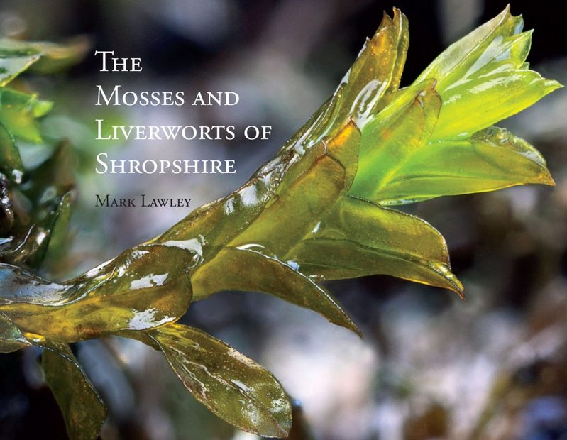 The Mosses and Liverworts of Shropshire