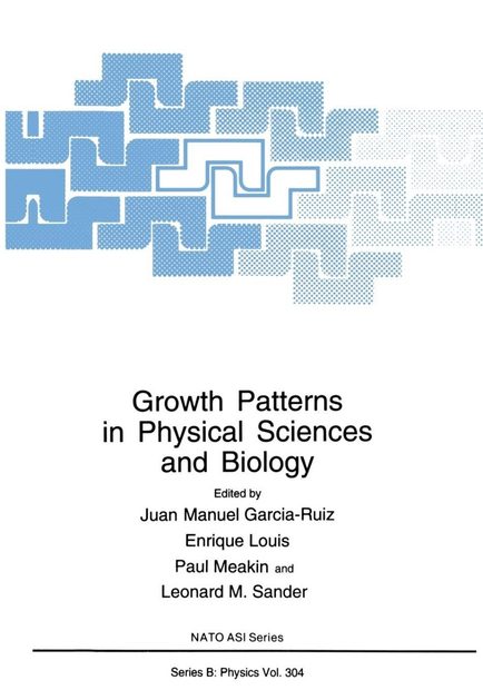Growth Patterns in Physical Sciences and Biology
