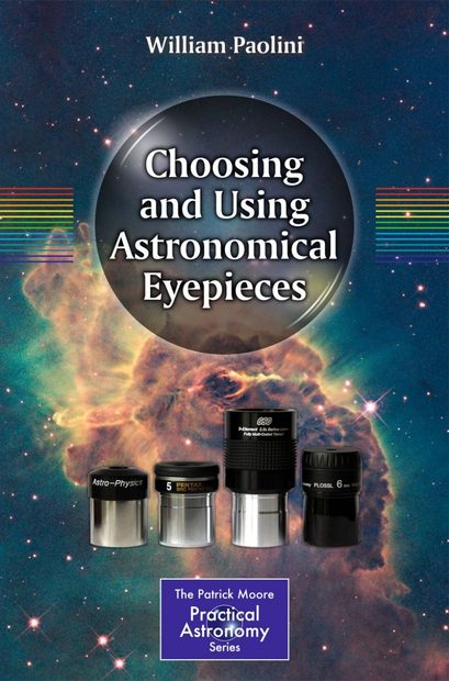 Choosing and Using Astronomical Eyepieces