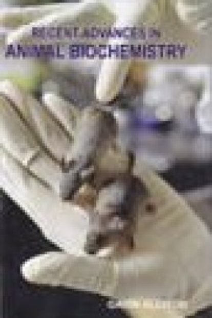 Recent Advances in Animal Biochemistry