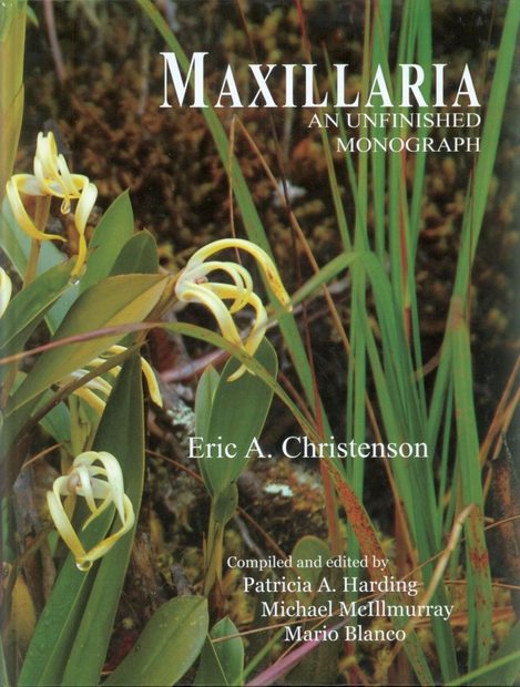 Maxillaria: An Unfinished Monograph (2-Volume Set)