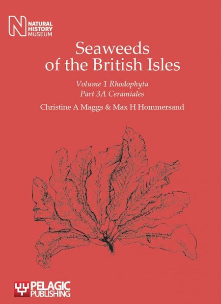 Seaweeds of the British Isles, Volume 1 Part 3a