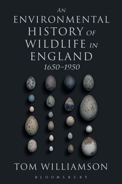 An Environmental History of Wildlife in England 1650-1950