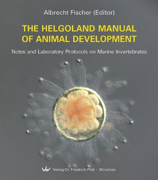 The Helgoland Manual of Animal Development