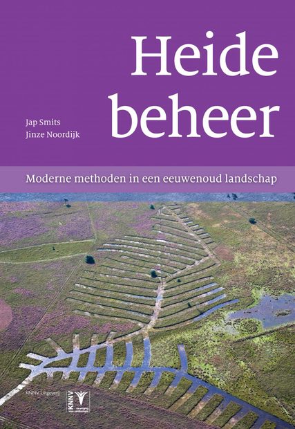 Heidebeheer: Moderne Methoden in een Eeuwenoud Landschap [Heath Management: Modern Methods in an Ancient Landscape]