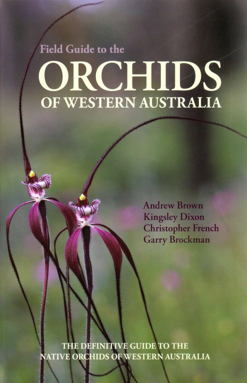 Field Guide to the Orchids of Western Australia | NHBS Field