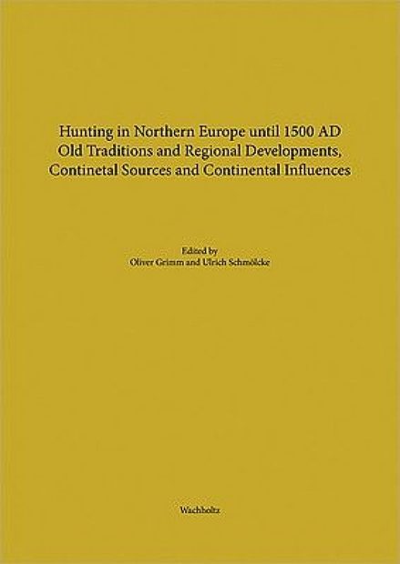 Hunting in Northern Europe until 1500 AD