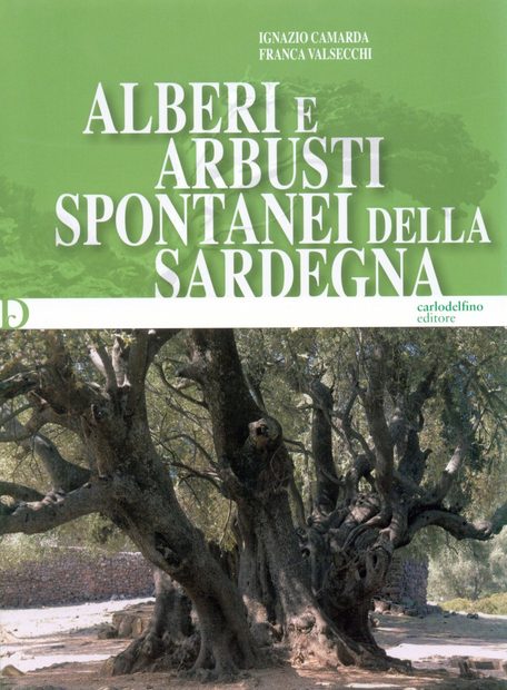 Alberi e Arbusti Spontanei della Sardegna [Spontaneous Trees and Shrubs of Sardinia]