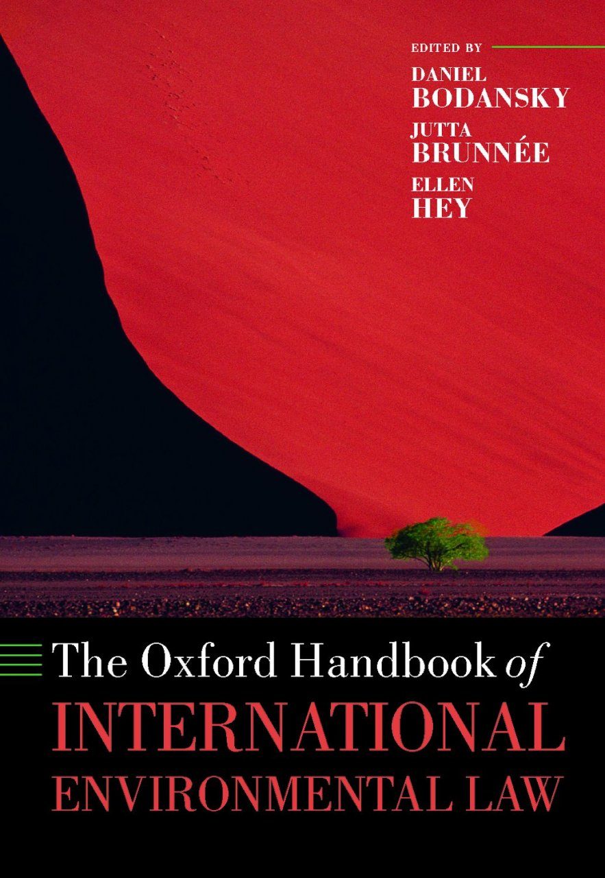 The Oxford Handbook Of International Environmental Law Nhbs Academic Amp Professional Books