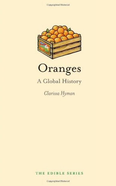 Oranges: A Global History
