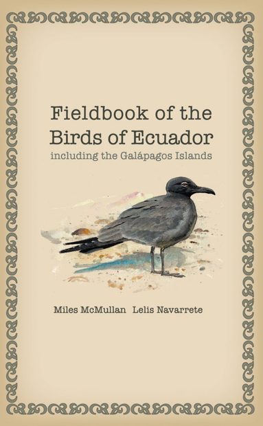 Fieldbook of the Birds of Ecuador